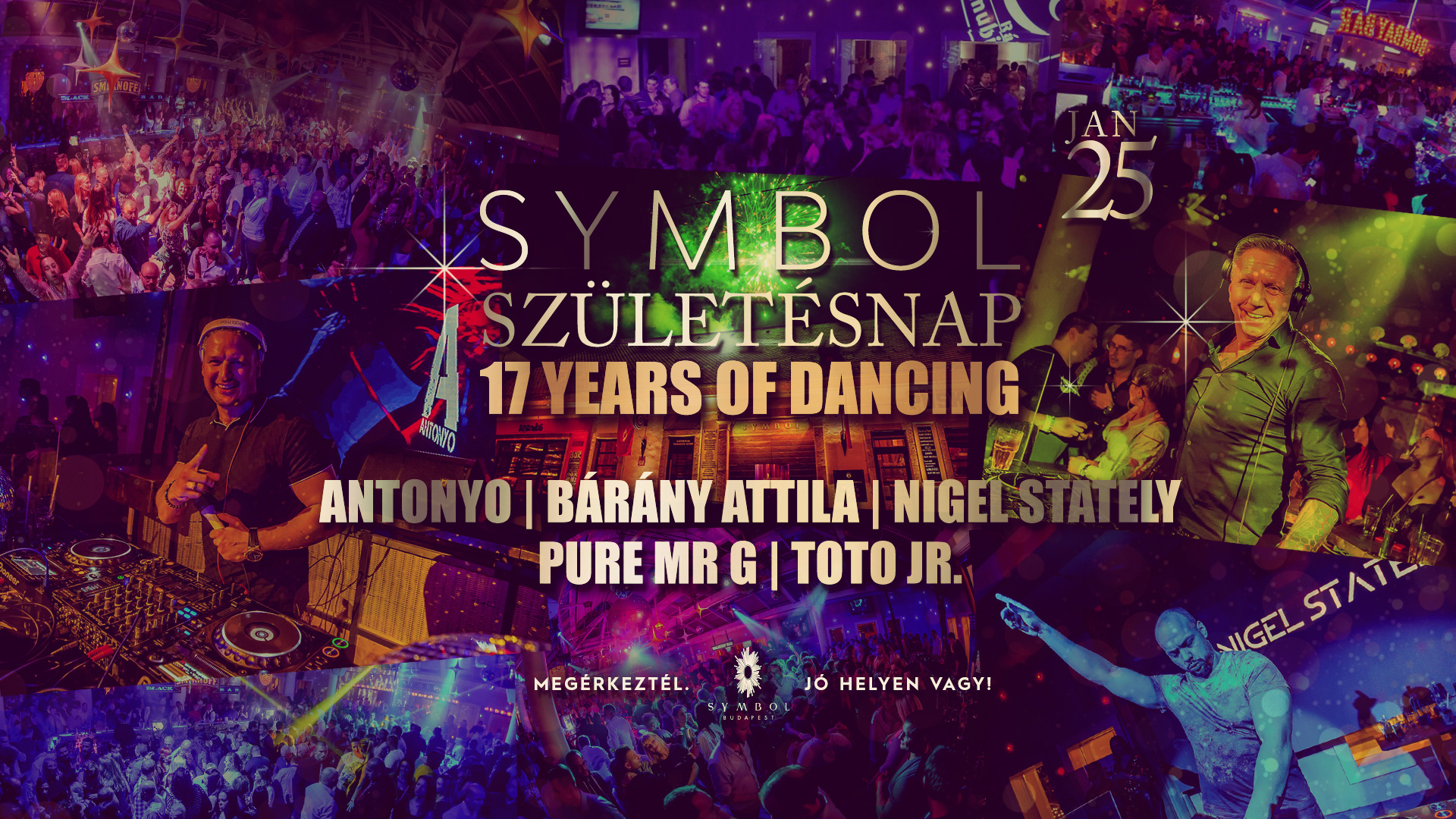 Symbol Születésnap - 17 YEARS OF DANCING: ANTONYO, BÁRÁNY ATTILA, NIGEL STATELY, PURE MR G, TOTO JR.